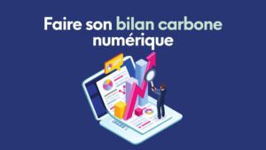 faire son bilan carbone numérique